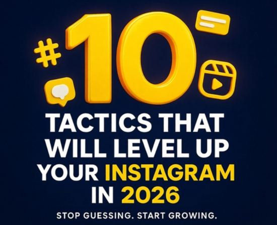 10 CONFIRMED INSTAGRAM CONTENT TACTICS THAT WILL DRIVE INTENSE PROGRESS IN 2026
